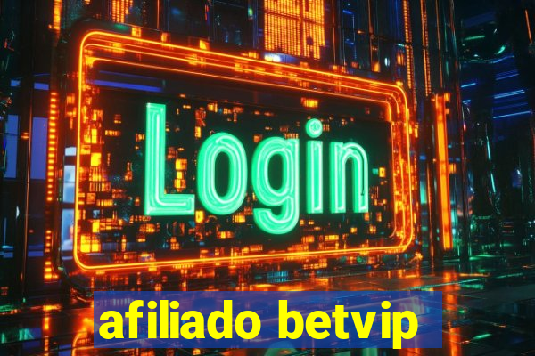 afiliado betvip